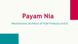 Payam Nia - A Highly Skilled and Trained Individual