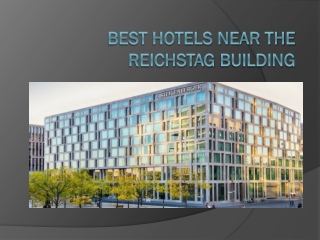 Best Hotels near The Reichstag Building