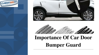 Know More About Car Door Bumper Guard