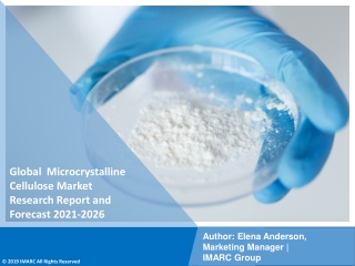 Microcrystalline Cellulose Market PDF, Size, Share,Industry Report 2021-2026