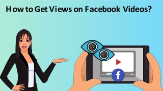 How to Get Views on Facebook Videos?