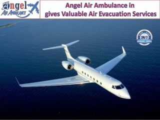 Angel Air Ambulance in Raigarh Provides Excellent Medical Deported services