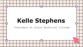 Kelle Stephens - A Highly Talented and Trained Expert