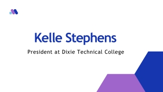 Kelle Stephens - Problem Solver and Creative Thinker
