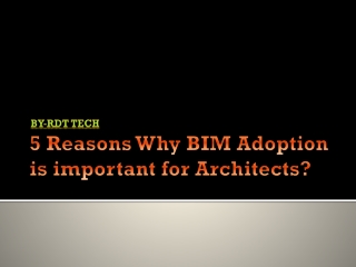 5 Reasons Why BIM Adoption is important for Architects