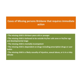 Cases of missing persons Brisbane that requires immediate action