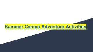 Summer Camps Adventure Activities