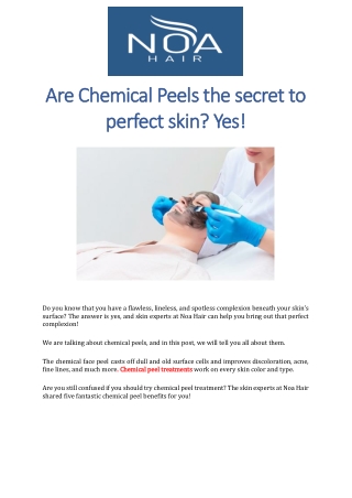 Are Chemical Peels the secret to perfect skin Yes!