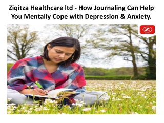 Ziqitza Healthcare ltd - How Journaling Can Help You Mentally Cope with Depression & Anxiety.
