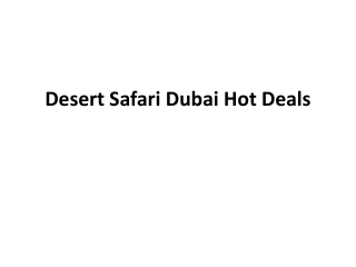 Desert Safari Dubai Hot Deals