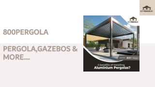 5 Benefits Of Installing Aluminium Pergolas