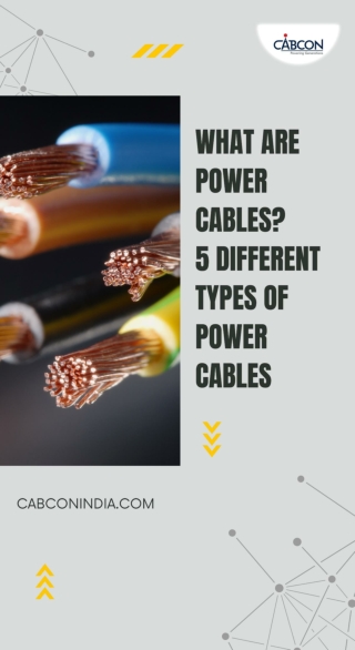 What are Power Cables 5 Different Types of Power Cables