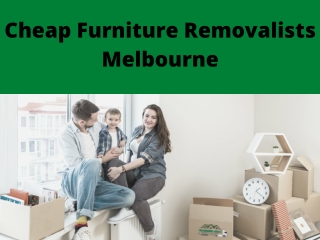 Cheap Furniture Removalists Melbourne | Melbourne House Removalists