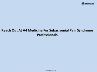 Reach Out At A4 Medicine For Subacromial Pain