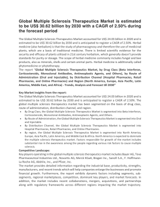 Global Multiple Sclerosis Therapeutics Market is estimated to be US