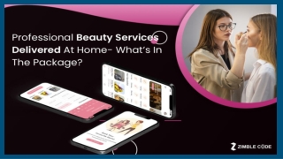 Professional Beauty Services Delivered At Home- What’s In The Package?