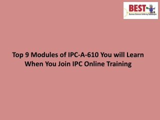 Top 9 Modules of IPC-A-610 You will Learn When You Join IPC Online Training