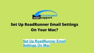 Set Up RoadRunner Email Settings On  Mac