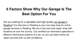 6 Factors Show Why Our Garage Is The Best Option For You