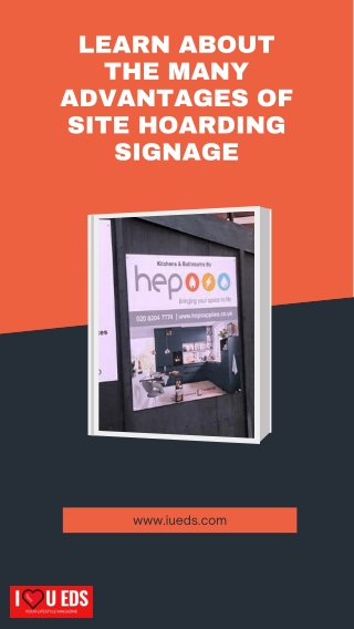 LEARN ABOUT THE MANY ADVANTAGES OF SITE HOARDING SIGNAGE