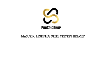 MASURI C LINE PLUS STEEL CRICKET HELMET