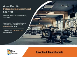 Asia-Pacific Fitness Equipment Market is Expected to Reach $2.4 Billion, by 2020