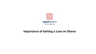 Importance of Getting a Loan on Shares