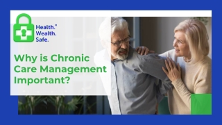Why is Chronic care management important