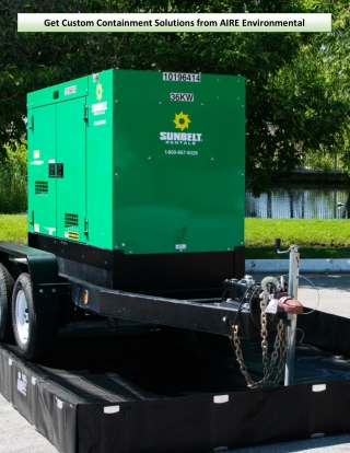 Get Custom Containment Solutions from AIRE Environmental