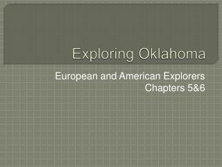 Exploring Oklahoma