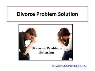 Divorce Problem Solution vidyavati