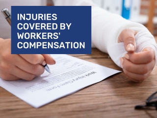 Injuries Covered by Workers Compensation