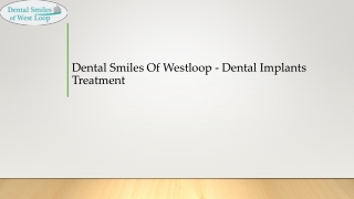 Dental Smiles Of Westloop - Dental Implants Treatment