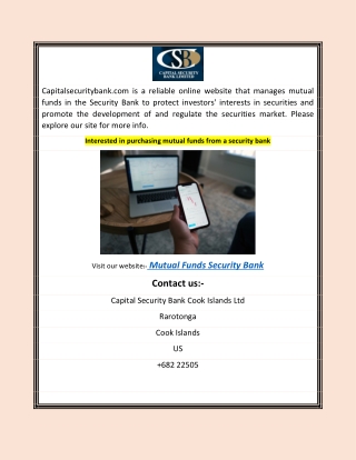 Interested in purchasing mutual funds from a security bank