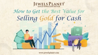How to get the best value for selling gold for cash
