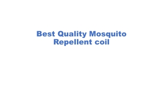 Best Quality Mosquito Repellent coil