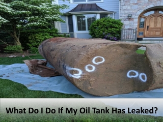 What Do I Do If My Oil Tank Has Leaked?