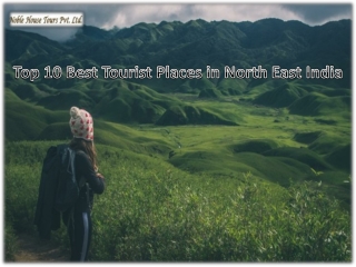 best tourist places in North East India