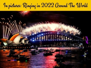 In pictures: Ringing in 2022 around the world