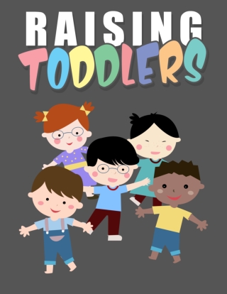 Raising Toddlers Made Easy