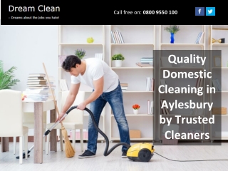 Quality Domestic Cleaning in Aylesbury by Trusted Cleaners