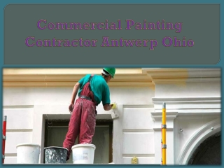 Commercial Painting Contractor Antwerp Ohio