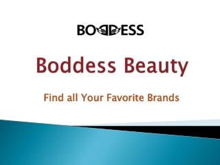 Find all Your Favorite Brands at Boddess