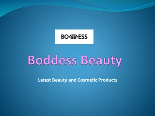 Buy the Latest Beauty and Cosmetic Products at Boddess