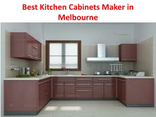 Best Kitchen Cabinets Maker in Melbourne