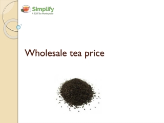 Wholesale tea price