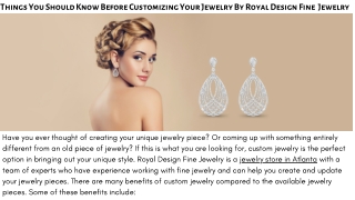 Things You Should Know Before Customizing Your Jewelry By Royal Design Fine Jewelry