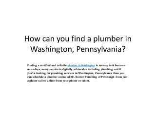 How to find a plumber in Washington, Pennsylvania