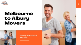 Melbourne to Albury Movers | Removalists From Melbourne to Albury