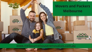 Movers and Packers Melbourne | Melbourne House Removalists